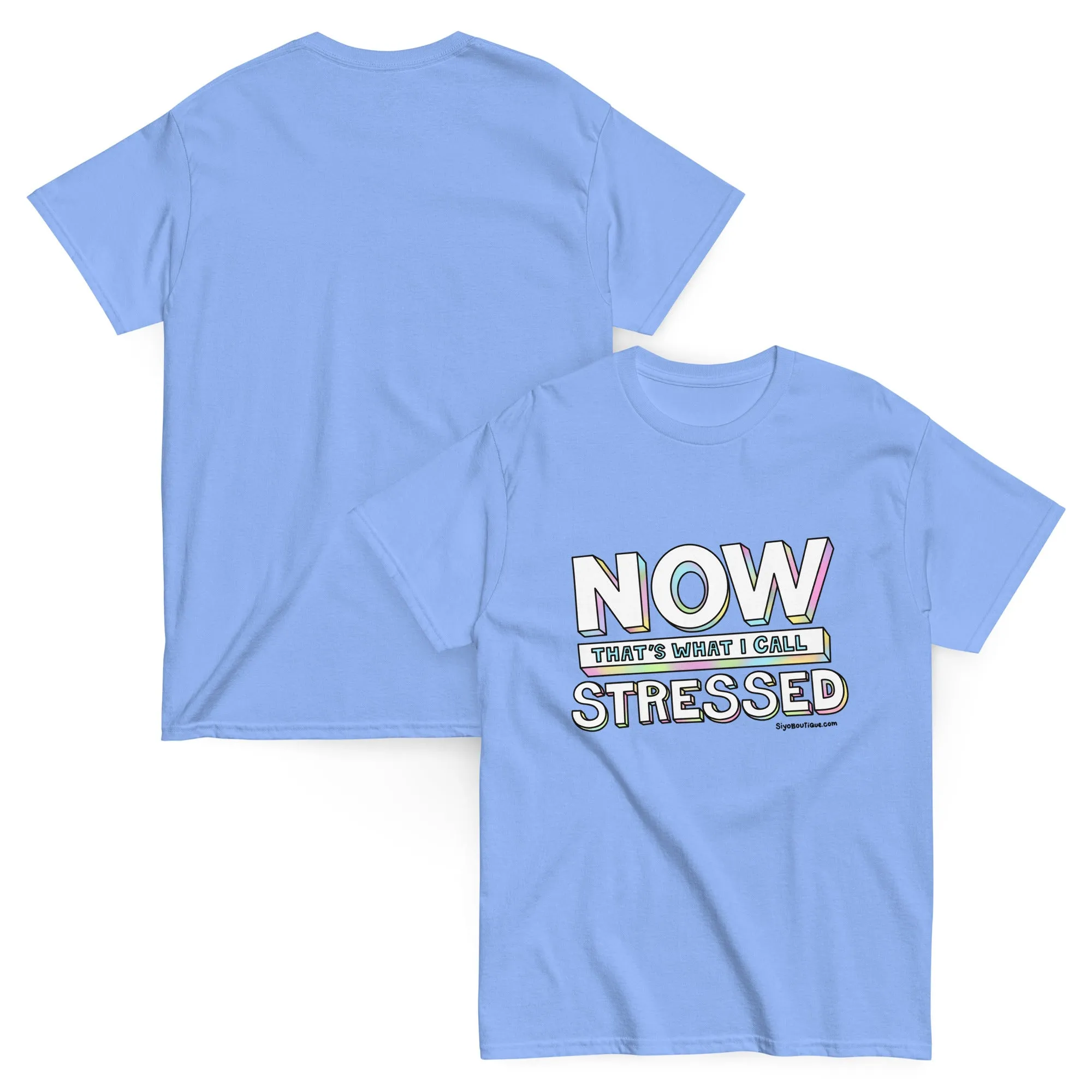 Now That's What I Call Stressed T-Shirt