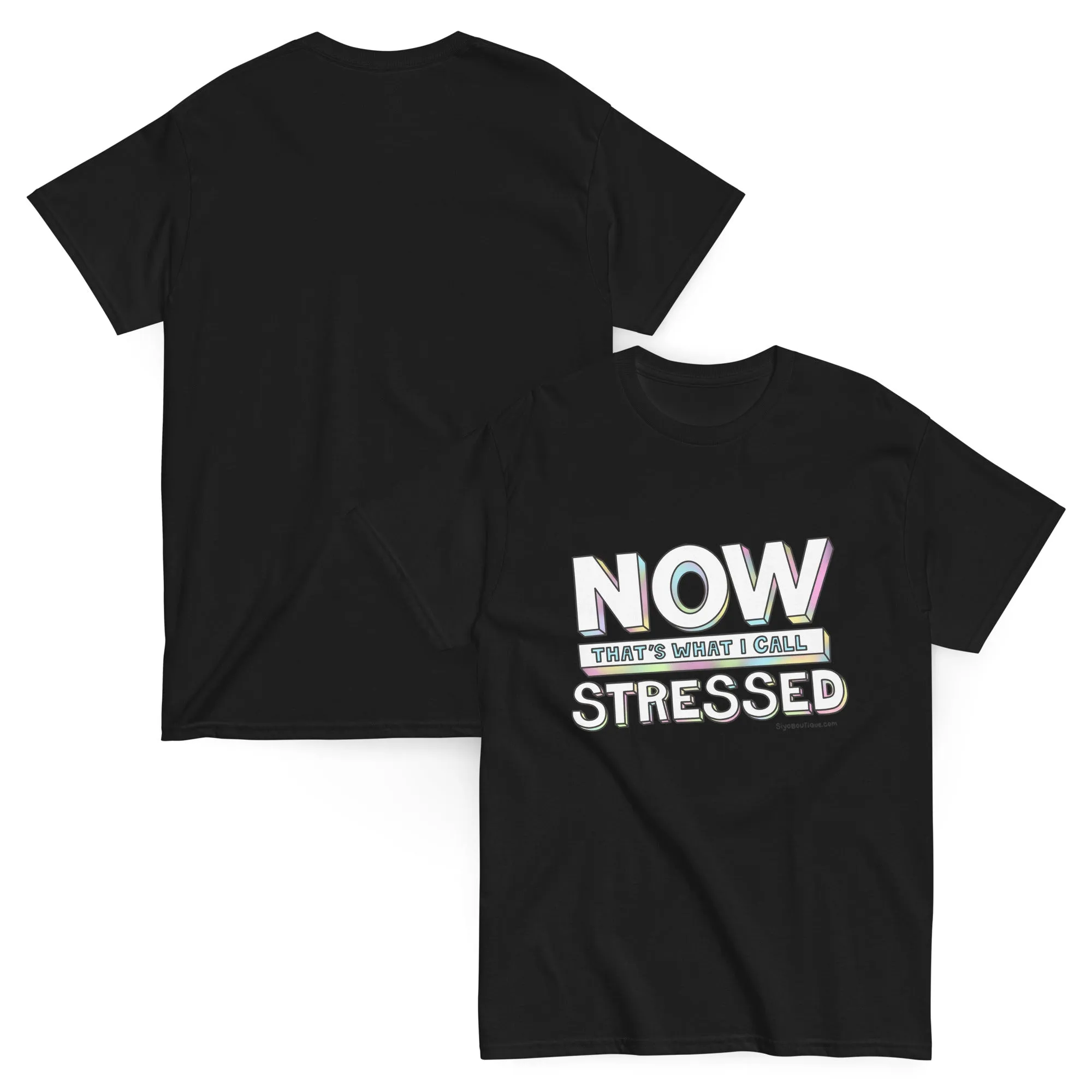 Now That's What I Call Stressed T-Shirt
