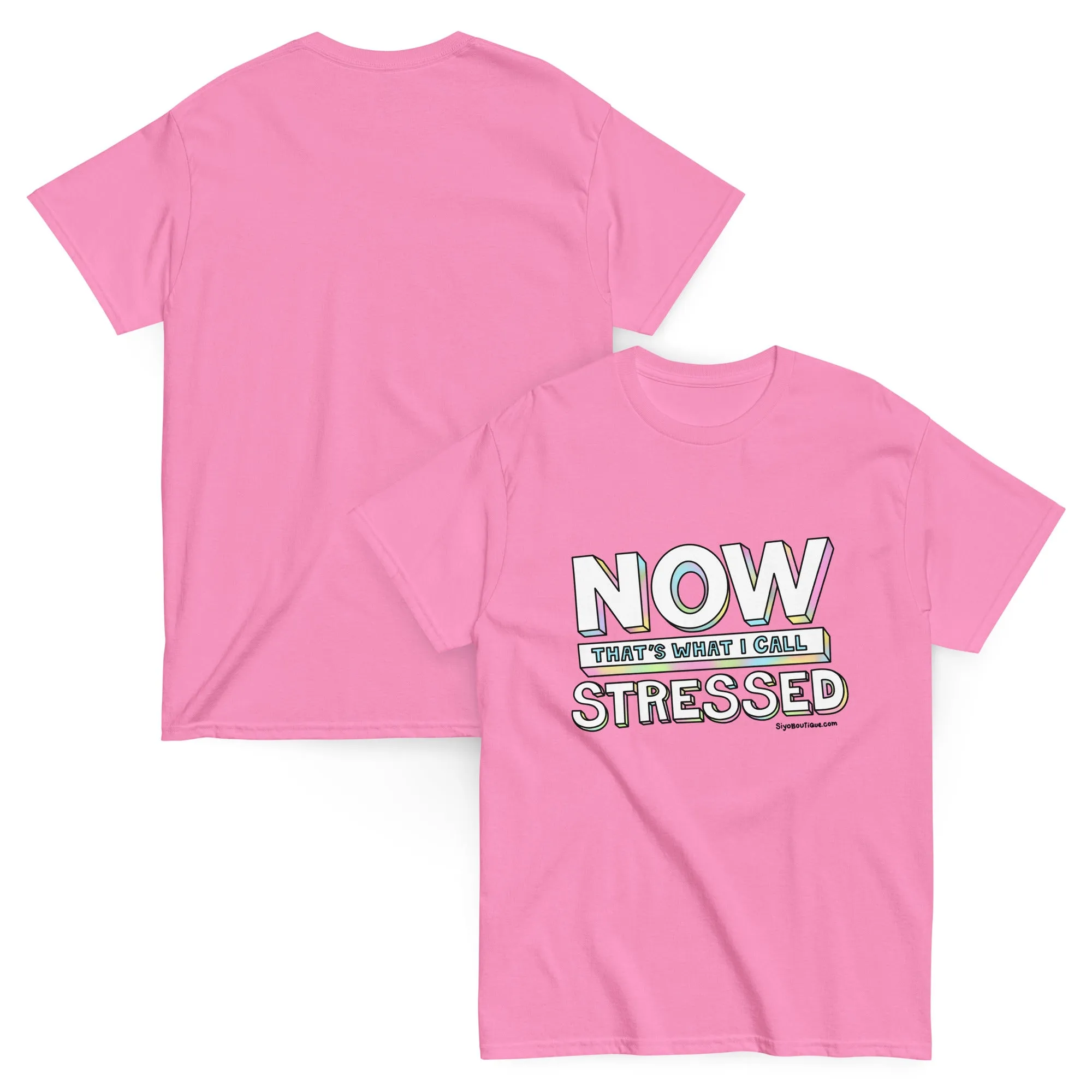 Now That's What I Call Stressed T-Shirt